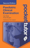 Pocket Tutor Paediatric Clinical Examination, 2e | ABC Books