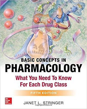 Basic Concepts in Pharmacology: What You Need to Know for Each Drug Class (IE), 5e** | ABC Books
