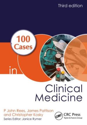 100 Cases in Clinical Medicine, 3e
