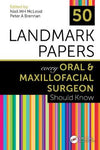 50 Landmark Papers every Oral and Maxillofacial Surgeon Should Know | ABC Books