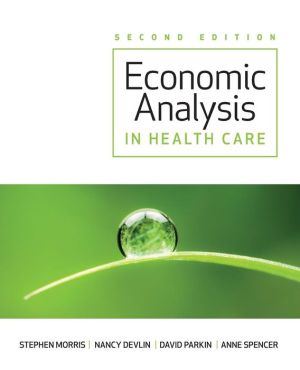 Economic Analysis in Healthcare, 2nd Edition