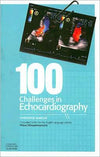 100 Challenges in Echocardiography **