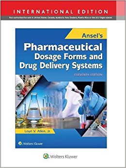 Ansel's Pharmaceutical Dosage Forms and Drug Delivery Systems, 11e