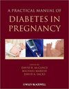 A Practical Manual of Diabetes in Pregnancy ** | ABC Books