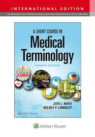 A Short Course in Medical Terminology (IE), 4e** | ABC Books