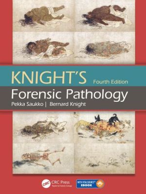 Knight's Forensic Pathology, 4e