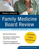 Family Medicine Board Review: Pearls of Wisdom, 4e