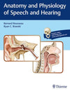 Anatomy and Physiology of Speech and Hearing | ABC Books