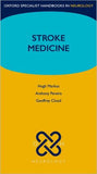 Stroke Medicine (Oxford Specialist Handbooks in Neurology) **