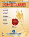 Target Educare’s Notes on Dental Subjects