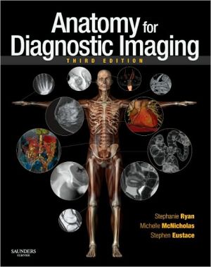 Anatomy for Diagnostic Imaging, 3e - ABC Books