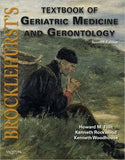 Brocklehurst's Textbook of Geriatric Medicine and Gerontology : Expert Consult - Online and Print, 7e** | ABC Books