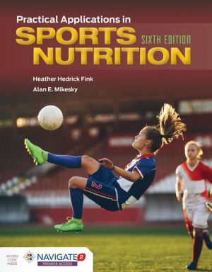 Practical Applications in Sports Nutrition, 6E