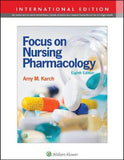 Focus on Nursing Pharmacology, 8e