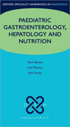 Paediatric gastroenterology, hepatology and nutrition (Oxford Specialist Handbooks in Paediatrics) ** | ABC Books