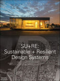 SU+RE: Sustainable + Resilient Design Systems