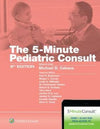 The 5-Minute Pediatric Consult, 8e | ABC Books