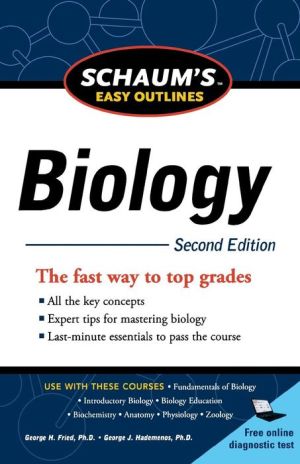 Schaum's Easy Outline of Biology, 2nd Edition
