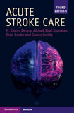 Acute Stroke Care, 3e