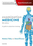 Examination Medicine, A Guide to Physician Training, 8th Edition