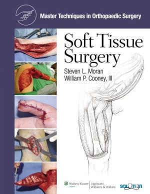 Master Techniques in Orthopedic Surgery: Soft Tissue Surgery**