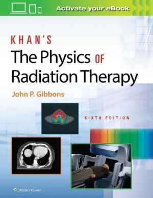 Khan’s The Physics of Radiation Therapy, 6e | ABC Books