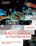 Young, Munson and Okiishi's A Brief Introduction to Fluid Mechanics, International Adaptation, 6e | ABC Books
