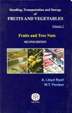 Handling, Transportation and Storage of Fruits and Vegetables Vol 2, Fruits and Tree Nuts 2nd Ed