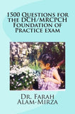 1500 Questions for the DCH/MRCPCH Foundation of Practice exam
