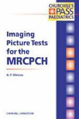 Imaging Picture Tests for the MRCPCH **