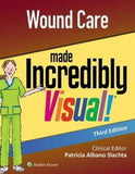 Wound Care Made Incredibly Visual, 3e