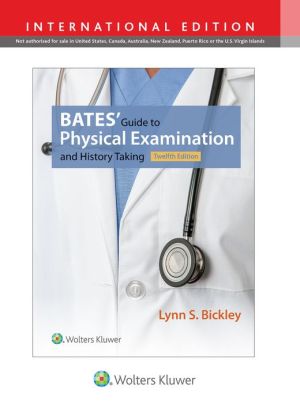 Bates' Guide to Physical Examination and History Taking, 12e - ABC Books