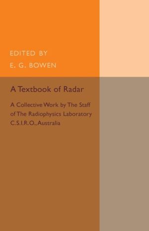 A Textbook of Radar : A Collective Work by the Staff of the Radiophysics Laboratory C.S.I.R.O Australia | ABC Books