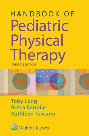 Handbook of Pediatric Physical Therapy 3E | ABC Books
