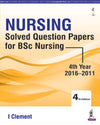 Nursing Solved Question Papers for BSc Nursing - Fourth Year (2016-2011), 4E