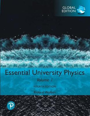 Essential University Physics: Volume 1, Global Edition, 4e | ABC Books