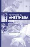 Advances in Anesthesia, 2011, Volume 2011 | ABC Books