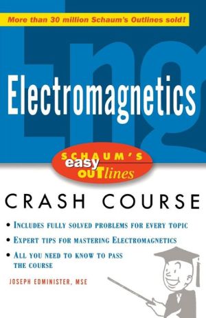Schaum's Easy Outline of Electromagnetics