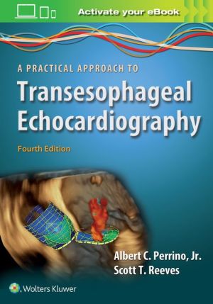 A Practical Approach to Transesophageal Echocardiography, 4e | ABC Books