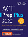 ACT Prep Plus 2020: 5 Practice Tests + Proven Strategies + Online (Kaplan Test Prep) | ABC Books