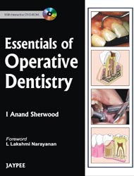 Essentials of Operative Dentistry with Interactive DVD-ROM