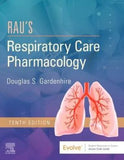 Rau's Respiratory Care Pharmacology , 10th Edition