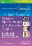 The Duke Manual of Pediatric Ophthalmology and Strabismus Surgery | ABC Books