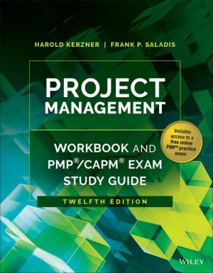 Project Management Workbook and PMP/CAPM Exam Study Guide, 12th Edition