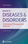 Davis's Diseases and Disorders : A Nursing Therapeutics Manual, 6e**