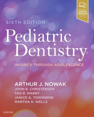Pediatric Dentistry, Infancy through Adolescence, 6th Edition - ABC Books