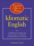 Practice Makes Perfect: Idiomatic English | ABC Books