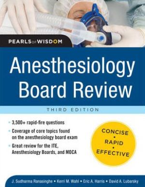 Anesthesiology Board Review: Pearls of Wisdom, 3e | ABC Books