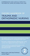 Oxford Handbook of Trauma and Orthopaedic Nursing, 2e