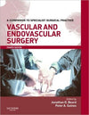 Vascular and Endovascular Surgery, A Companion to Specialist Surgical Practice, 4e **
